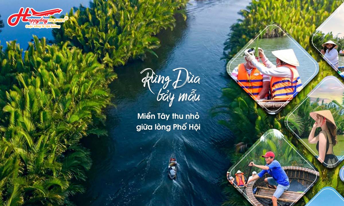 Tour Đà Nẵng – Rừng Dừa 7 Mẫu (Nửa ngày)